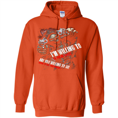 I'm Willing To Die For My Rights T-shirt Orange
