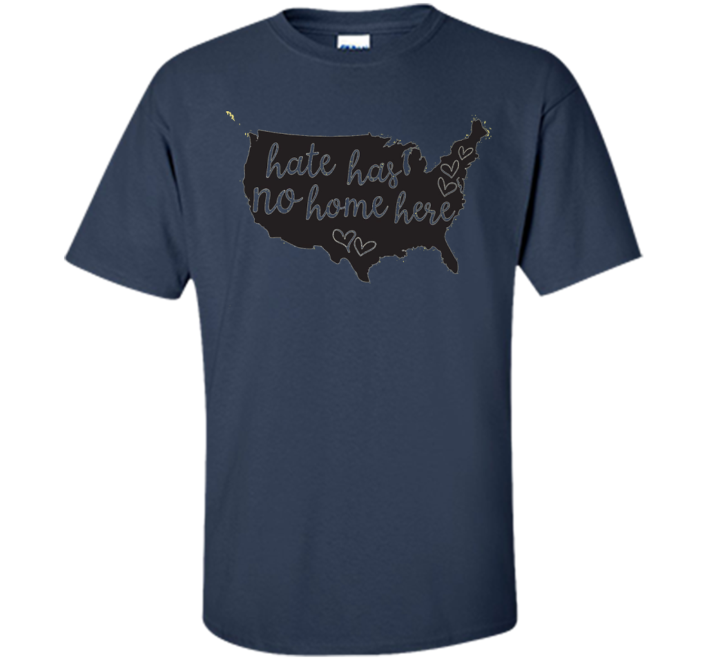 Hate Has No Home Here USA Equality Diversity T-shirt cool shirt Navy