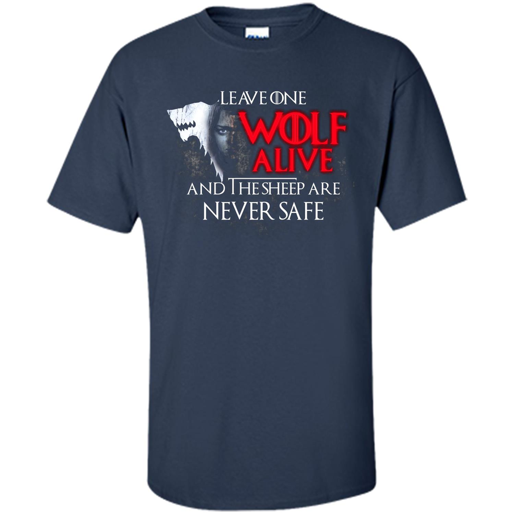 GOT T-shirt Leave One Wolf Alive And The Sheep Are Never Safe Navy
