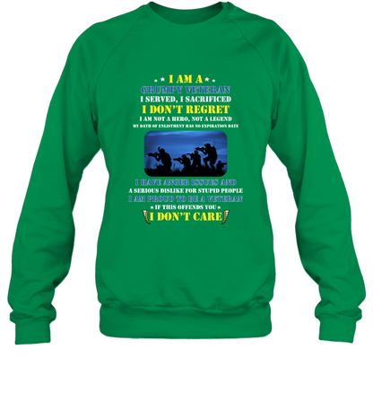 I Am A Grumpy Veteran I Served I Sacrificed I Dont Regret Shirt Sweatshirt Irish Green