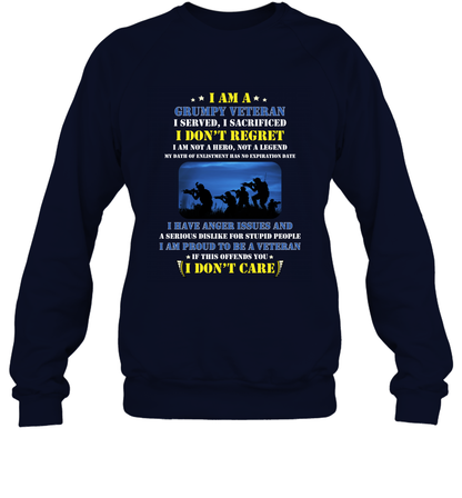 I Am A Grumpy Veteran I Served I Sacrificed I Dont Regret Shirt Sweatshirt Navy