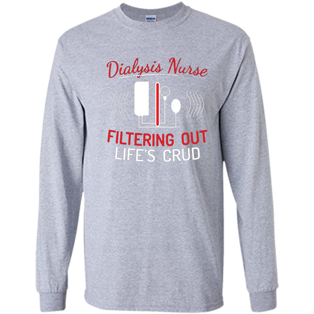 Dialysis Nurse Shirts Funny Nurse T-shirts Sport Grey
