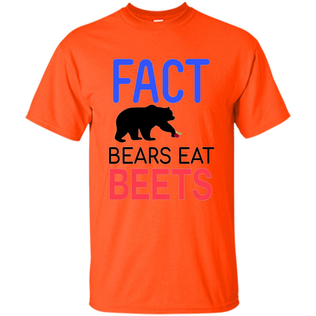 FACT Bears Eat Beets T-shirt Funny Men Women Novelty Gift Orange