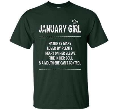 January Girl Hated By Many Loved By Plenty T-shirt Forest Green