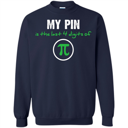 Funny Math T-shirt My Pin Is The Last 4 Digits Of Pi Navy