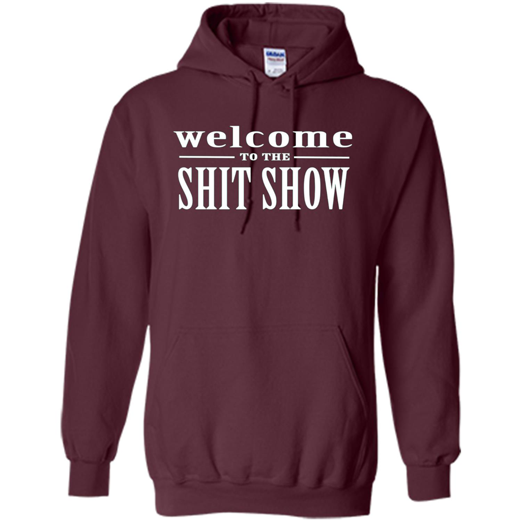 Welcome To The Shit Show T-shirt Maroon