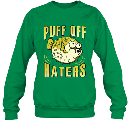 Puff Off Haters Shirt Sweatshirt Sweatshirt Irish Green