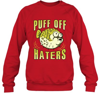 Puff Off Haters Shirt Sweatshirt Sweatshirt Red