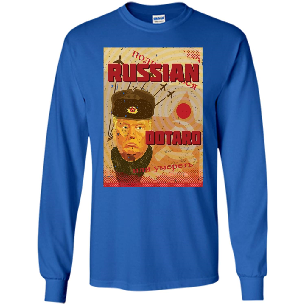 Funny President T-shirt Russian Dotard T-Shirt Royal