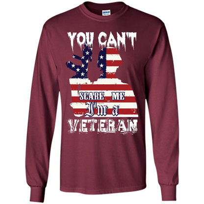Military T-shirt You Can't Scare Me I'm A Veteran Maroon