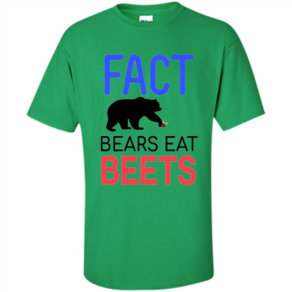 FACT Bears Eat Beets T-shirt Funny Men Women Novelty Gift Irish Green