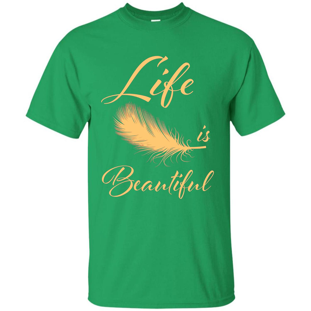 Beautiful Life Wing T-shirt Life Is Beautiful Irish Green