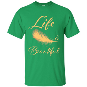 Beautiful Life Wing T-shirt Life Is Beautiful