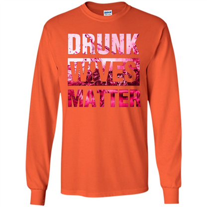 Drunk Wives Matter T-shirt Funny Wives T-shirt