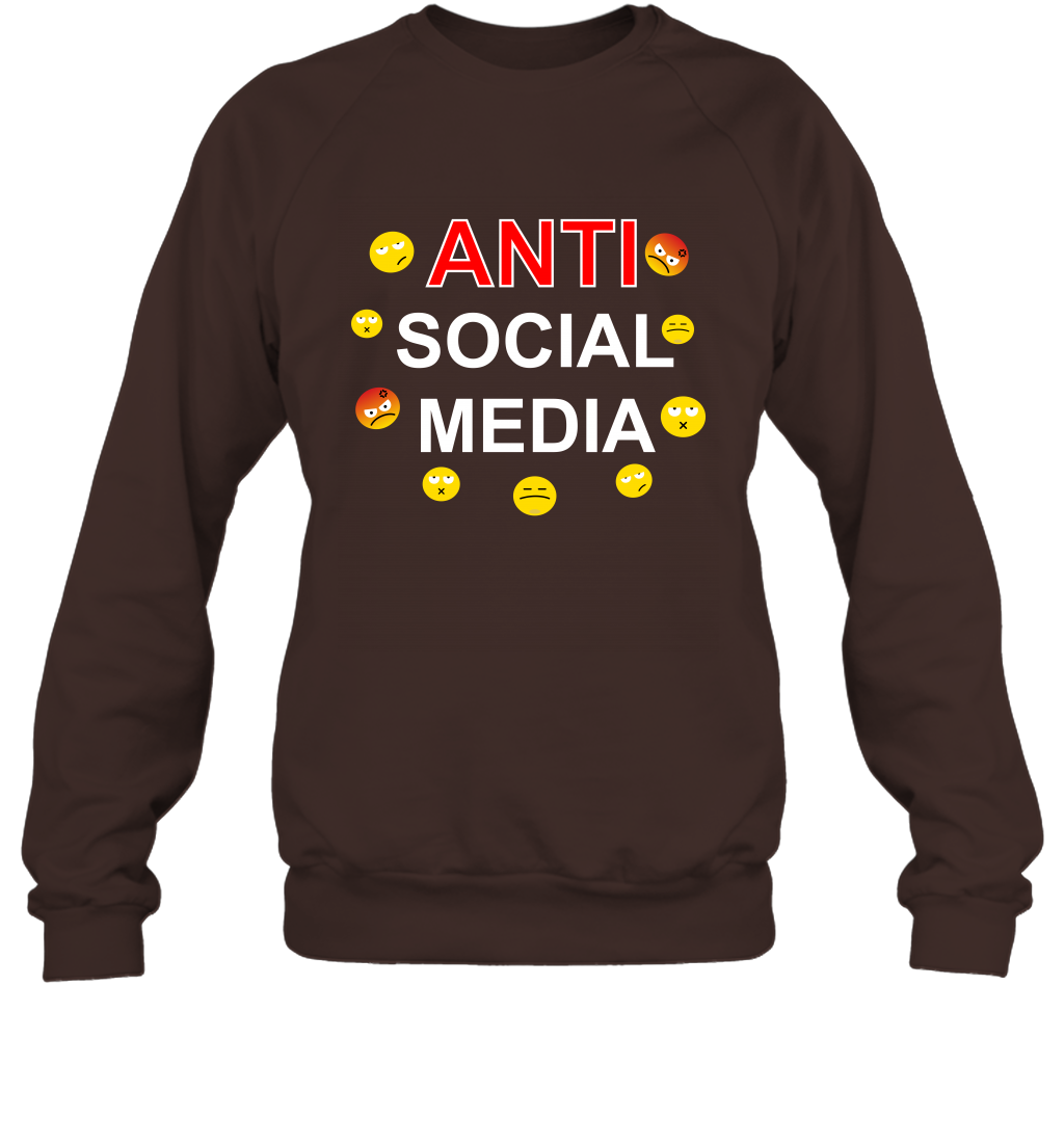 Anti Social Media Shirt Sweatshirt Sweatshirt Dark Chocolate