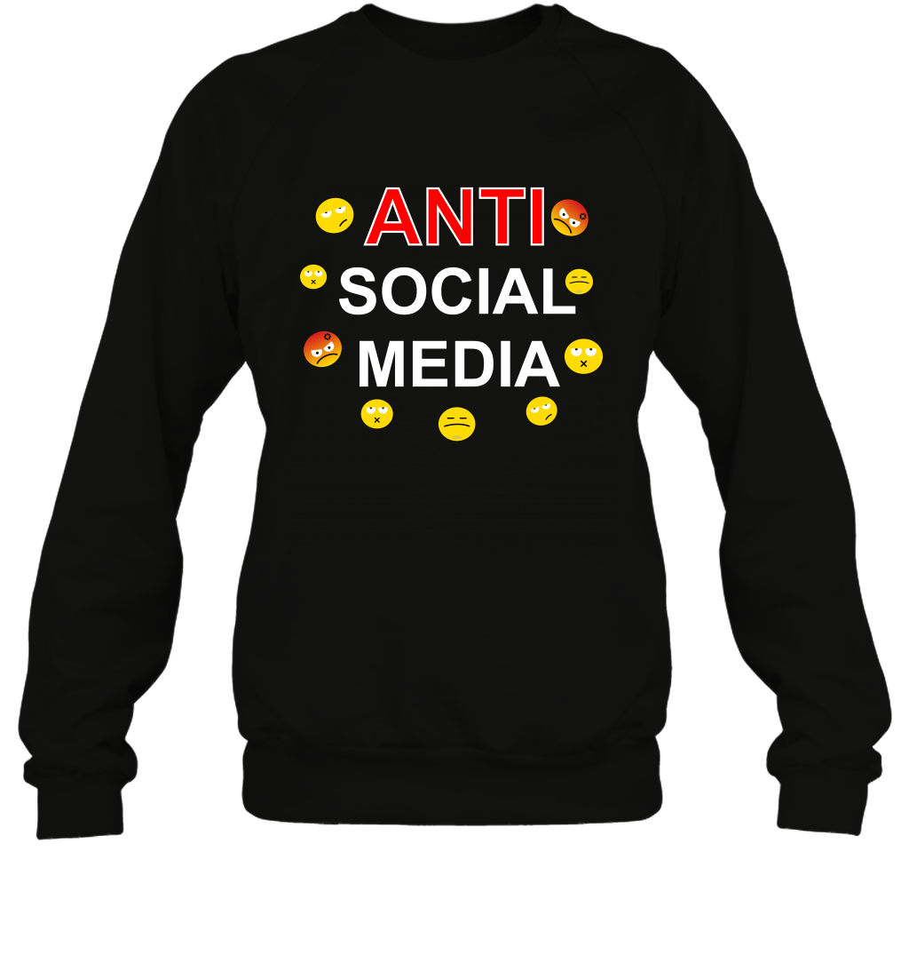 Anti Social Media Shirt Sweatshirt Sweatshirt Black