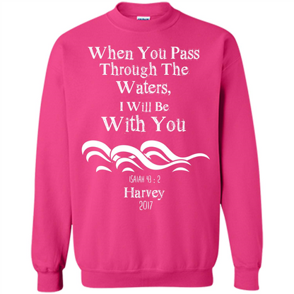 Christian T-shirt When You Pass Through The Waters I Will Be With You Isaiah
