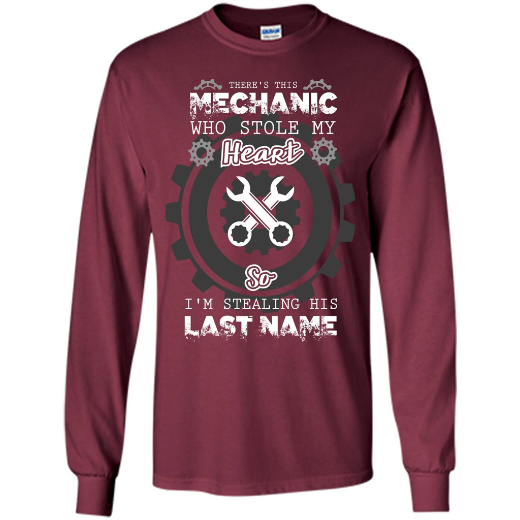 Mechanic T-shirt There's This Mechanic Who Stole My Heart T-shirt