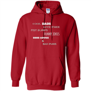 Fathers Day T-shirt Cool Dads Give Free Fist Bumps Funny Jokes Good Advice And Bad Puns