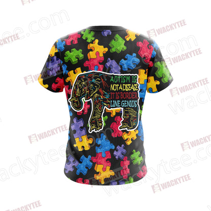 Autism Not A Disease It Is Border Line Genius Unisex 3D T-shirt