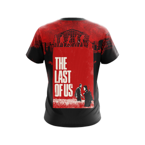 The last of Us 2 Unisex 3D T-shirt