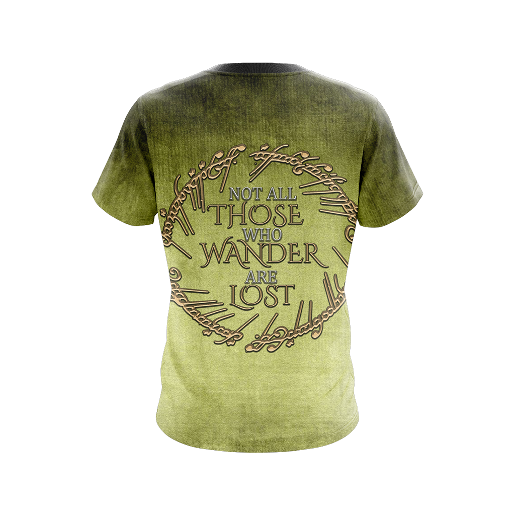 Lord Of The Ring - Not all those who wander are lost Unisex 3D T-shirt