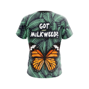 Got Milkweed Unisex 3D T-shirt