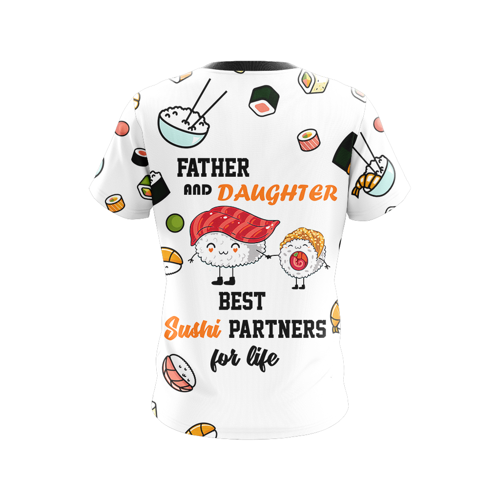 Father And Daughter Best Sushi Partners For Life Sushi Unisex 3D T-shirt