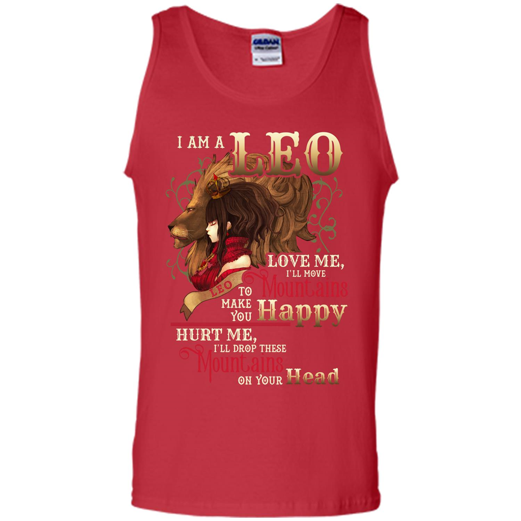 Im A Leo Love Me Ill Move Mountains To Make You Happy T-shirt Red