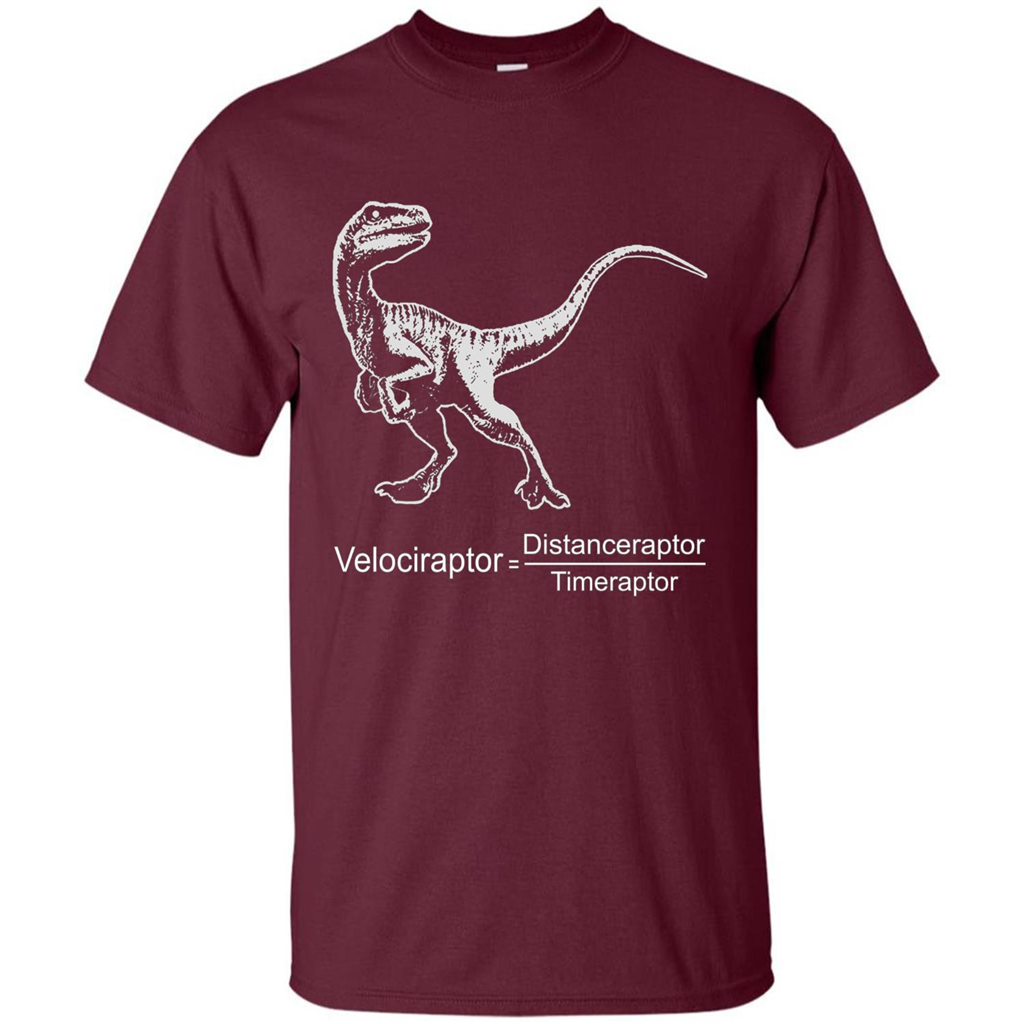Velociraptor Distanceraptor Timeraptor T-shirt Maroon
