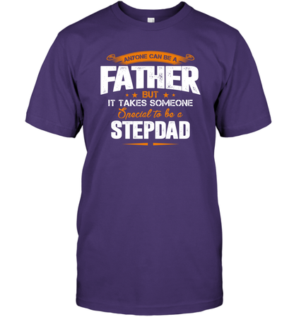 Anyone Can Be A Father But It Takes Someone Special To Be A Stepdad Shirt T-Shirt T-Shirt Purple