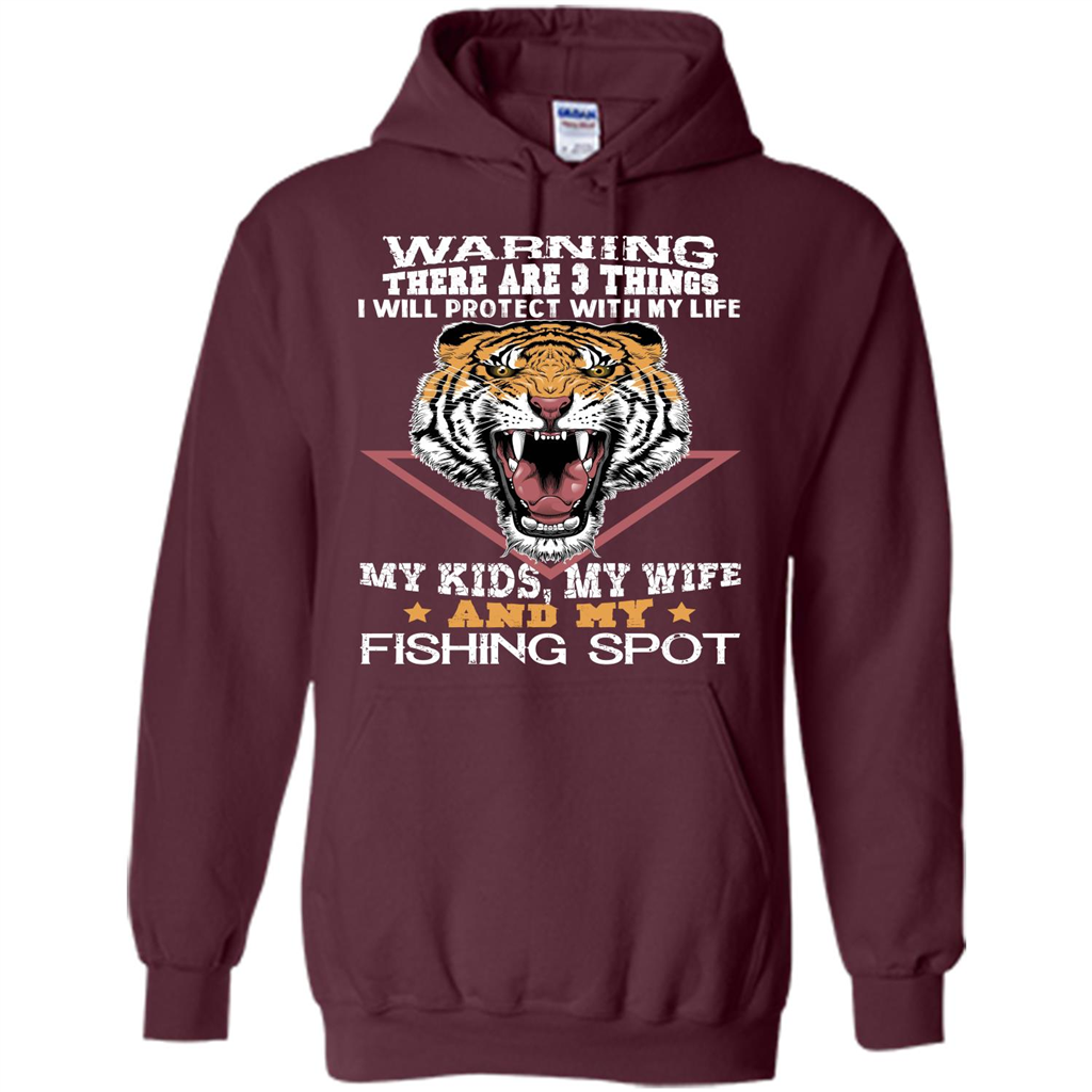 Fisherman T-shirt Warning There Are 3 Things I Will Protect With My Life Maroon
