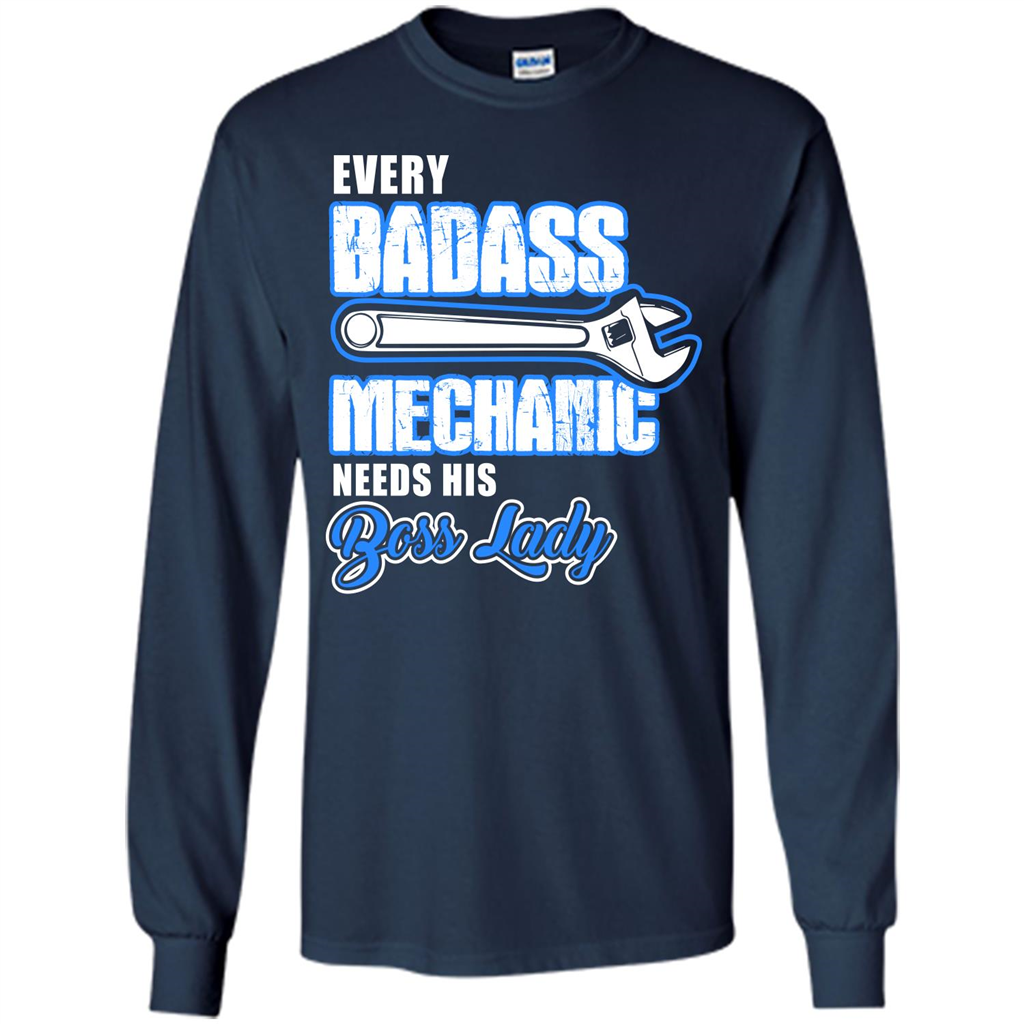 Every Badass Mechanic Needs His Boss Lady T-shirt Navy