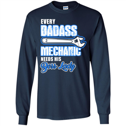 Every Badass Mechanic Needs His Boss Lady T-shirt Navy
