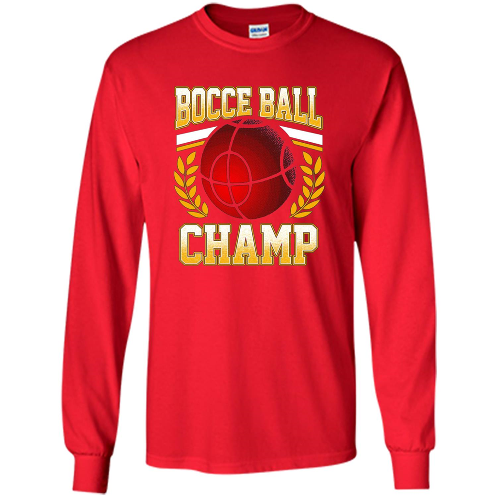 Bocce Ball Champ T-Shirt Bocce Ball Player Red