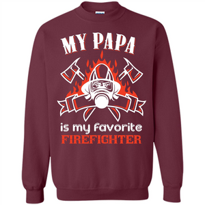 Firefighter Papa T-shirt My Papa Is My Favorite Firefighter