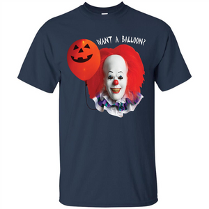 Halloween T-shirt Want A Balloon T-shirt