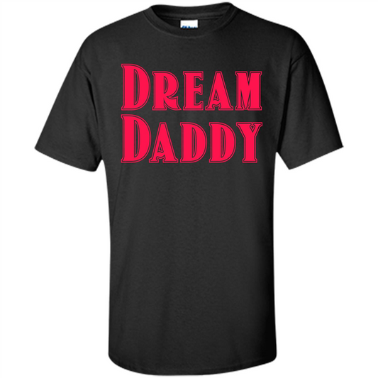 Fathers Day T-shirt Dreamy Daddy Black