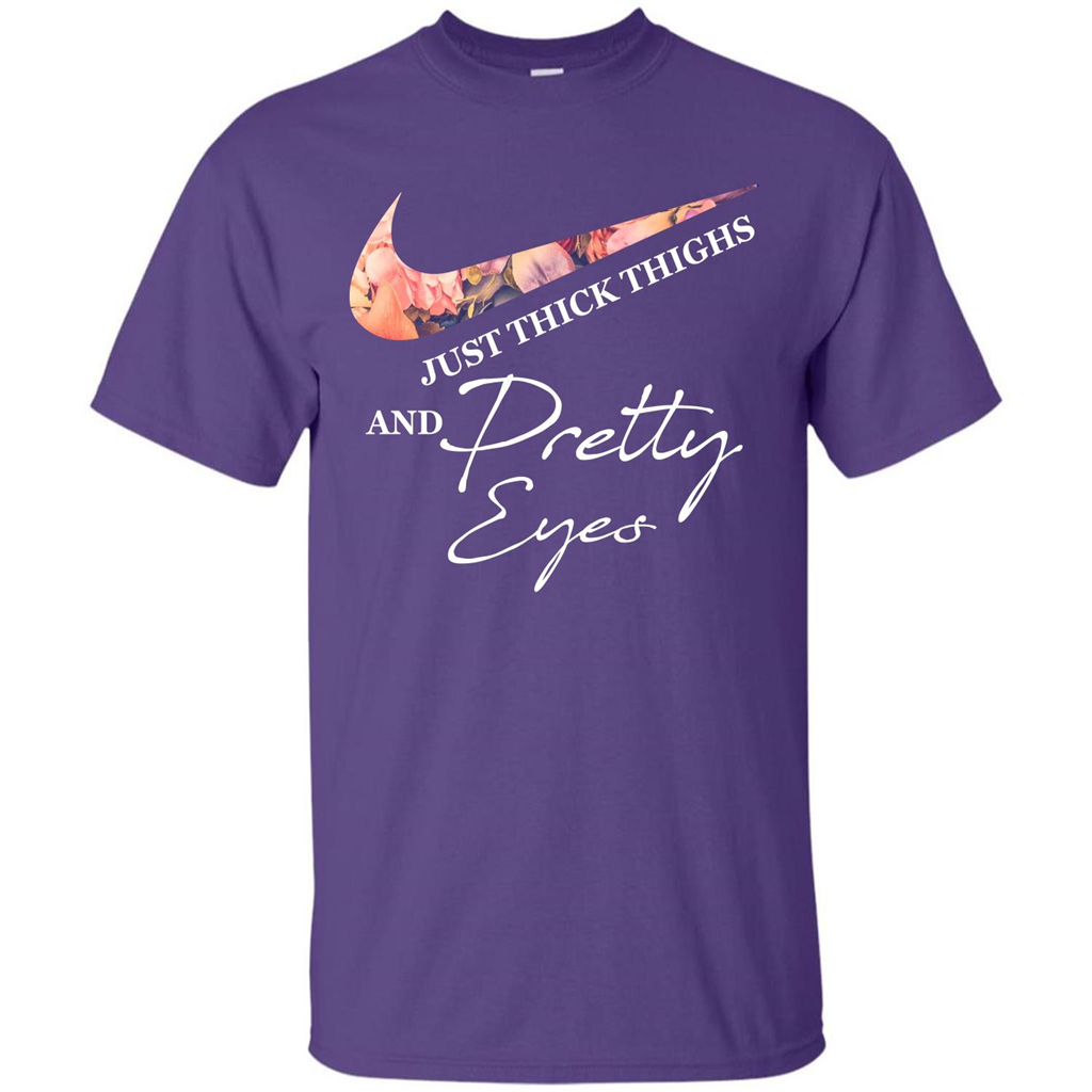 Just Thick Thighs Pretty Eyes T-shirt Purple