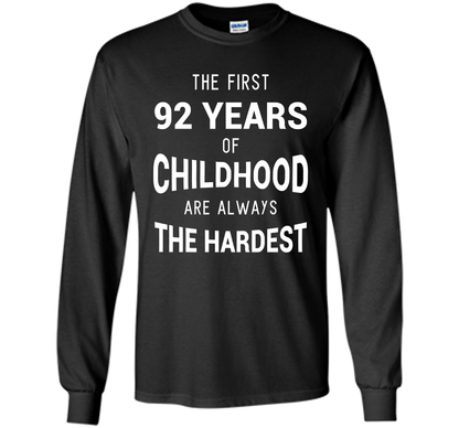 Funny 92nd Birthday Joke Gift 92 Years Old Novelty Gag Shirt cool shirt Black