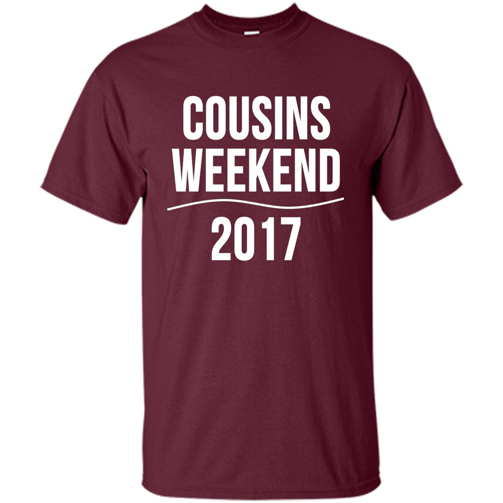 Family T-shirt Cousins Weekend 2017 Maroon