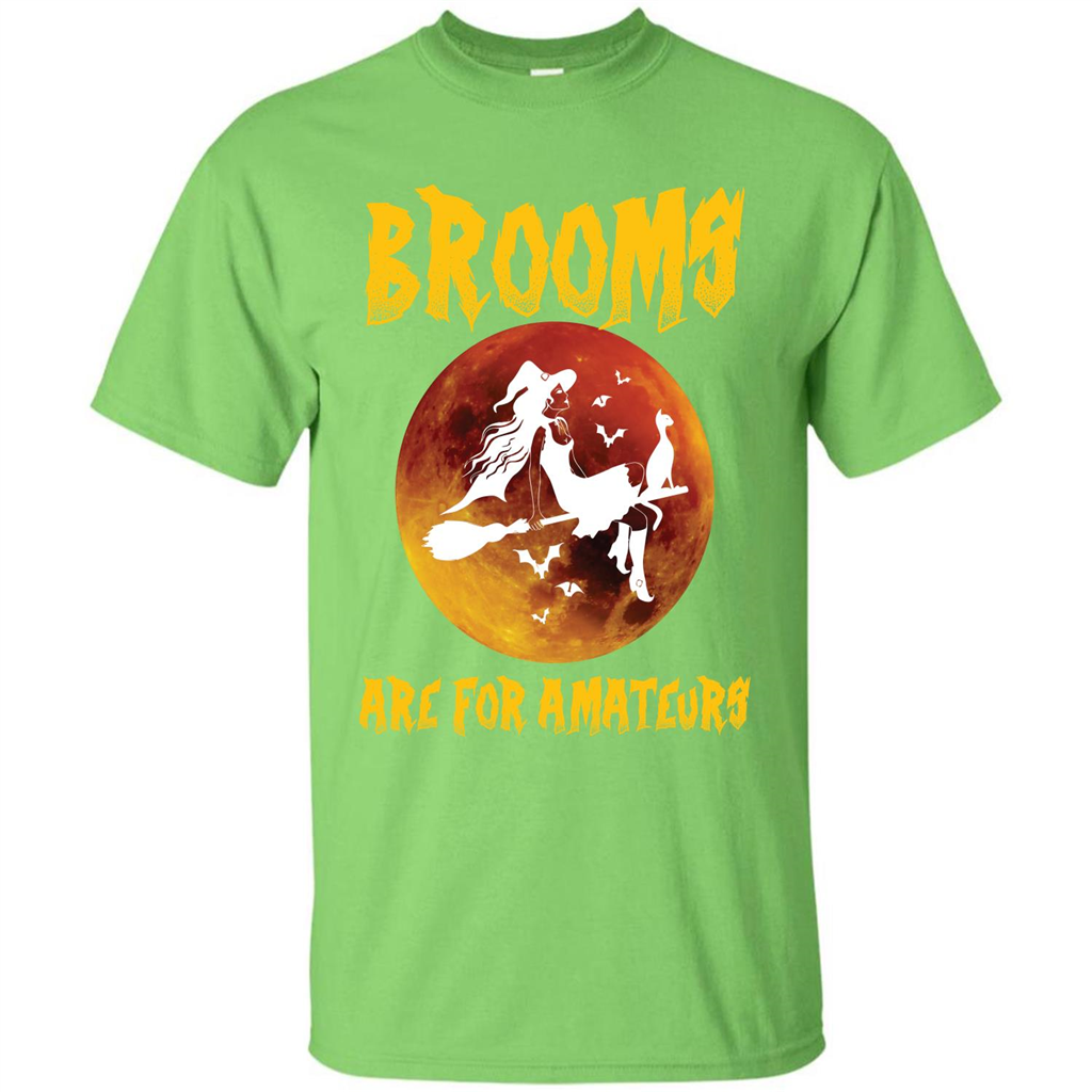 Halloween T-shirt Brooms Are For Amateurs T-shirt Lime