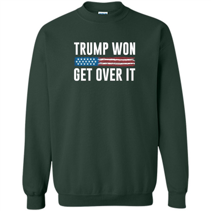 Trump Won - Get Over It T-shirt Forest Green