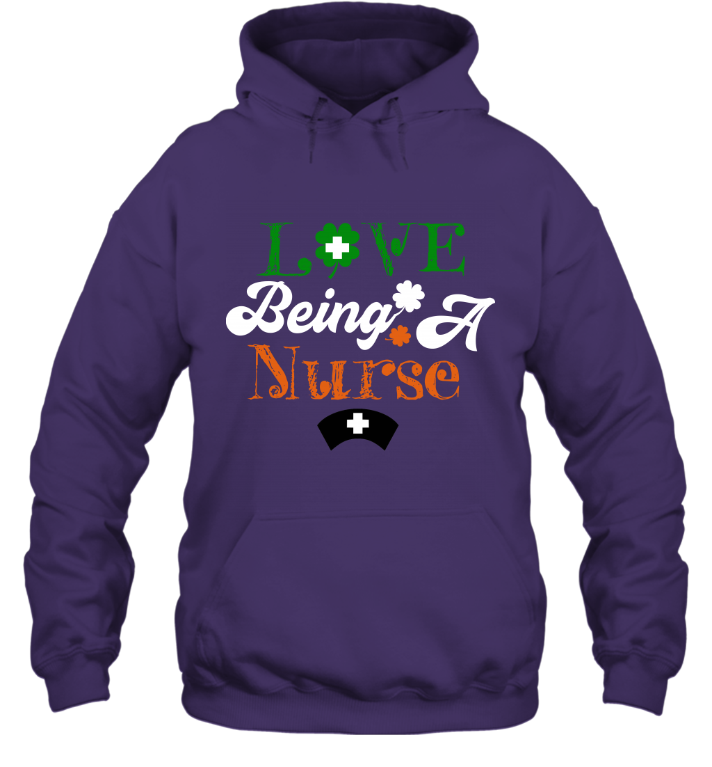 Love Being A Nurse Saint Patricks Day Shirt Hoodie Purple