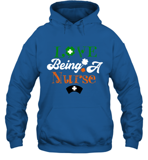 Love Being A Nurse Saint Patricks Day ShirtUnisex Heavyweight Pullover Hoodie