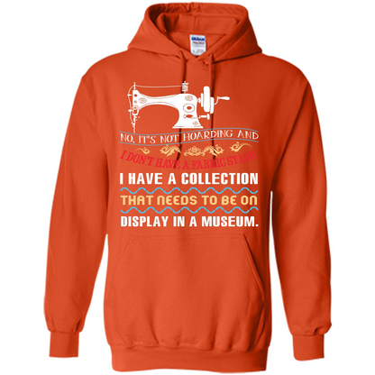 Sewing Machine T-shirt I Don’t Have A Fabric Stash T-shirt Orange