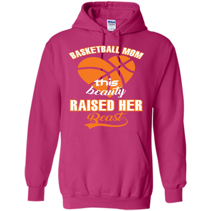 Basketball Mom This Beauty Raised Her Beast T-shirt Heliconia