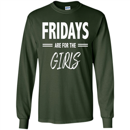 Fridays Are For The Girls T-shirt Forest Green