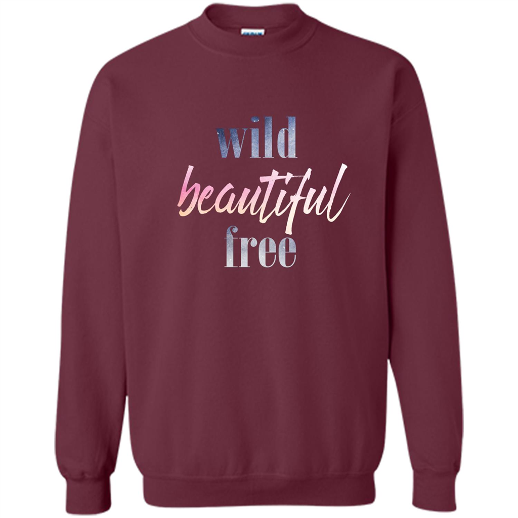 Wild Beautiful Free T-shirt Maroon