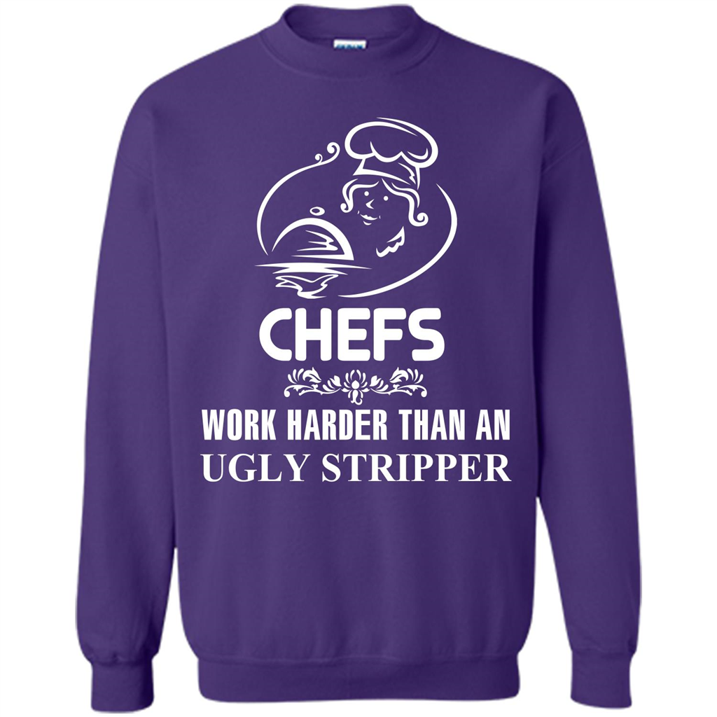 Chef T-shirt Chefs Work Harder Than An Ugly Stripper Purple